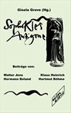 Sophokles 'Antigone' - Greve, Gisela (Hrsg.)