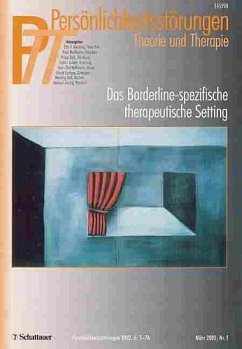Persönlichkeitsstörungen. Theorie und Therapie (PTT). Nr. 1/2002. Das Borderline-spezifische therapeutische Setting. - Bertram, Wulf und Andrea Schürg (Red.)