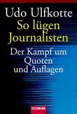 So lügen Journalisten