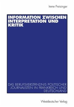 Information zwischen Interpretation und Kritik - Preisinger, Irene