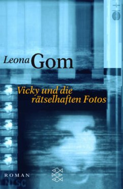 Vicky und die rätselhaften Fotos - Gom, Leona