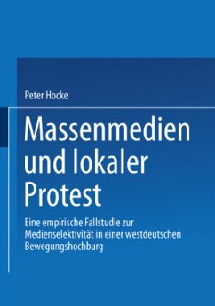 Massenmedien und lokaler Protest - Hocke-Bergler, Peter