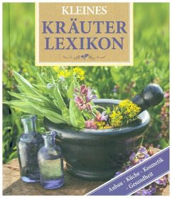 Kleines Kräuter-Lexikon - Lotz, Brigitte;Rausch, Andrea