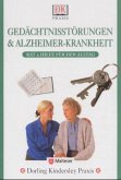 Gedächtnisstörungen & Alzheimer-Krankheit Gedächtnisstörungen & Alzheimer-Krankheit