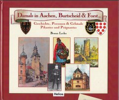 Damals in Aachen, Burtscheid & Forst - Lerho, Bruno