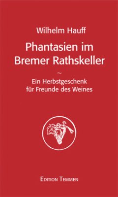 Phantasien im Bremer Rathskeller - Hauff, Wilhelm