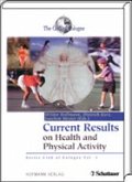 Current Results on Health and Physical Activity