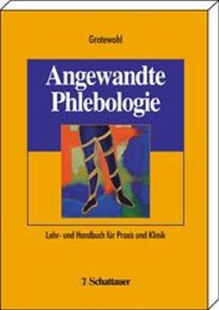Angewandte Phlebologie - Grotewohl, Jens-Hermann