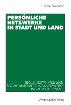 Persönliche Netzwerke in Stadt und Land - Petermann, Sören