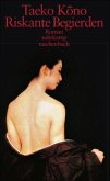 Riskante Begierden