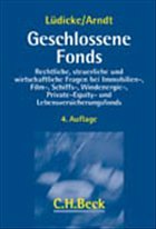 Geschlossene Fonds - Lüdicke, Jochen / Arndt, Jan-Holger / Götz, Gero