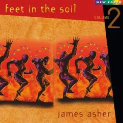 Feet In The Soil Vol.2 - Asher,James