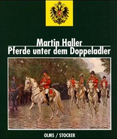 Pferde unter dem Doppeladler - Haller, Martin