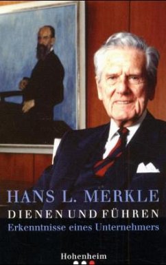 Dienen und Führen - Merkle, Hans L.