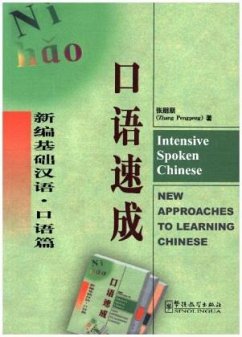 Intensive Spoken Chinese - Zhang, Pengpeng