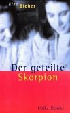 Der geteilte Skorpion