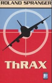 ThRAX - Spranger, Roland