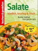 Salate köstlich, knackig & frisch / kochen & genießen