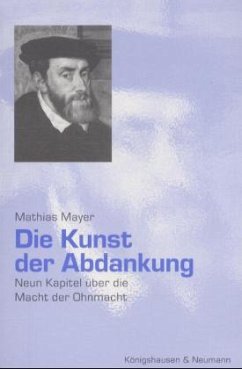 Die Kunst der Abdankung - Mayer, Mathias