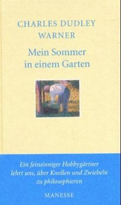 Mein Sommer in einem Garten - Warner, Charles Dudley