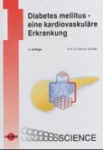 Diabetes mellitus, eine kardiovaskuläre Erkrankung Diabetes mellitus, eine kardiovaskuläre Erkrankung