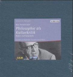 Philosophie als Kulturkritik, Reden und Gespräche - Horkheimer, Max