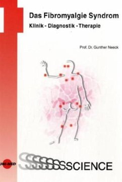 Das Fibromyalgie Syndrom - Neeck, G.