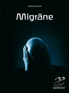 Migräne - Rivoir, Andreas J. Migräne - Rivoir, Andreas J.