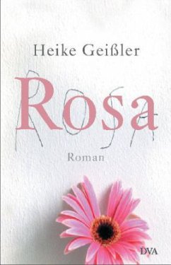 Rosa - Geißler, Heike