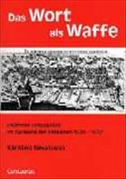 Das Wort als Waffe - Neumann, Karsten