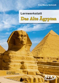 Lernwerkstatt Das Alte Ägypten - Schmidt, Eva-Maria