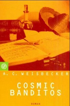 Cosmic Banditos - Weisbecker, Allan C.