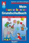 Mein kunterbuntes Grundschulbuch