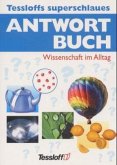 Wissenschaft im Alltag Wissenschaft im Alltag