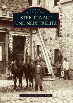 Strelitz-Alt und Neustrelitz - Witzke, Christiane;Witzke, Harald