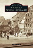 Bomben auf Zwickau und Planitz