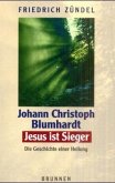 Johann Christoph Blumhardt, Jesus ist Sieger