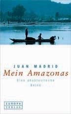 Mein Amazonas - Madrid, Juan