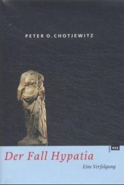 Der Fall Hypatia - Chotjewitz, Peter O.
