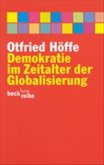 Demokratie im Zeitalter der Globalisierung Demokratie im Zeitalter der Globalisierung