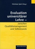 Cover Evaluation universitärer Lehre - zwischen Qualitätsmanagement und Selbstzweck