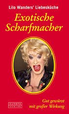 Exotische Scharfmacher