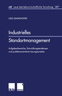 Industrielles Standortmanagement - Bankhofer, Udo