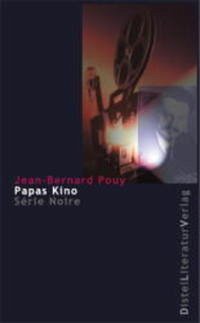Papas Kino - Pouy, Jean-Bernard
