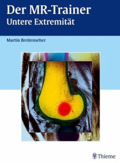 Der MR-Trainer, Untere Extremität - Breitenseher, Martin