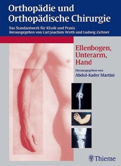 Ellbogen und Hand / Orthopädie und orthopädische Chirurgie - Martini, Abdul Kader