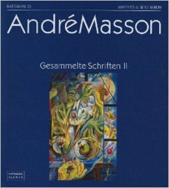 Gesammelte Schriften - Masson, Andre
