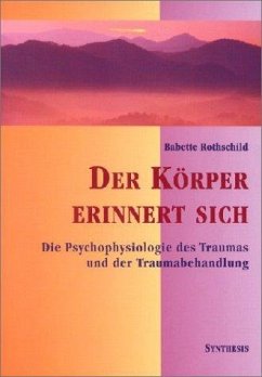 Der Körper erinnert sich - Rothschild, Babette