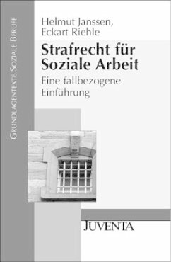 Strafrecht für Soziale Arbeit - Janssen, Helmut; Riehle, Eckart