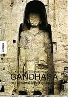 Gandhara, Das kulturelle Erbe Afghanistans - Geoffroy-Schneiter, Berenice